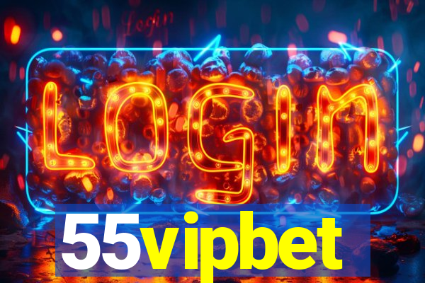 55vipbet