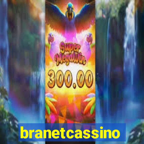 branetcassino