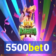 5500bet0