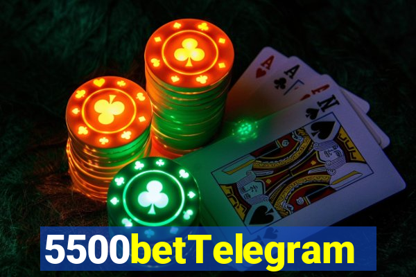 5500betTelegram