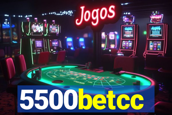 5500betcc