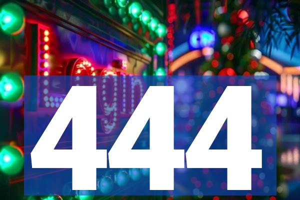 444