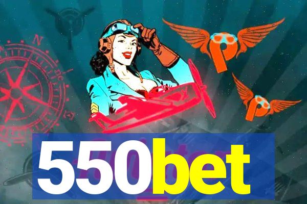 550bet