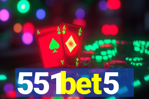 551bet5