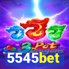 5545bet