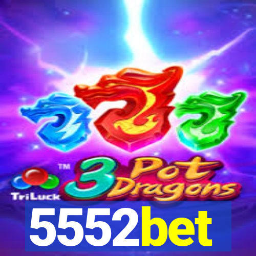 5552bet