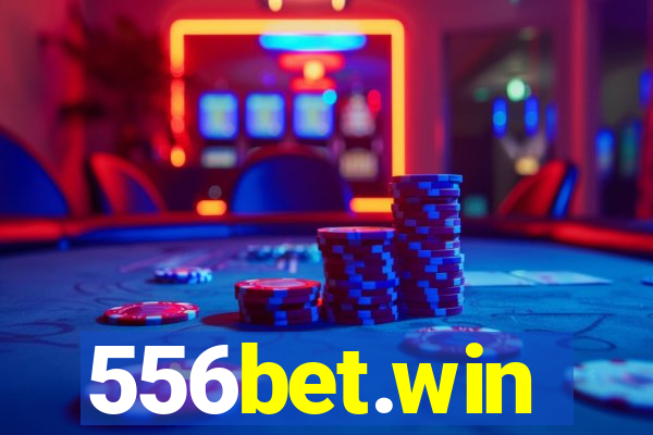 556bet.win