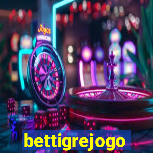 bettigrejogo