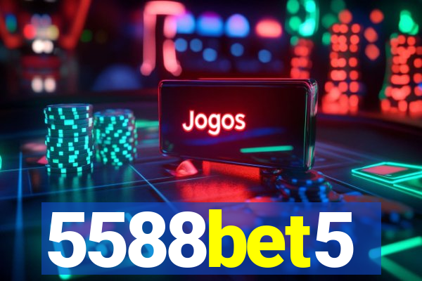 5588bet5