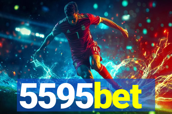 5595bet