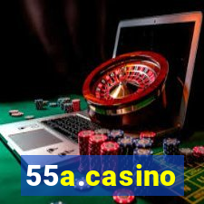 55a.casino