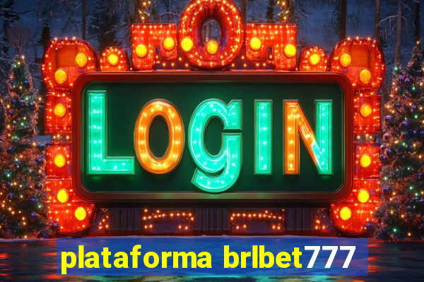 plataforma brlbet777