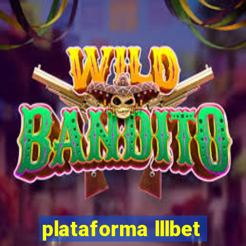 plataforma lllbet