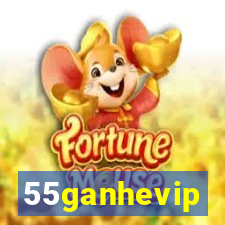 55ganhevip