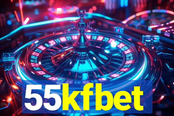 55kfbet