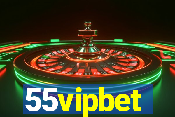 55vipbet