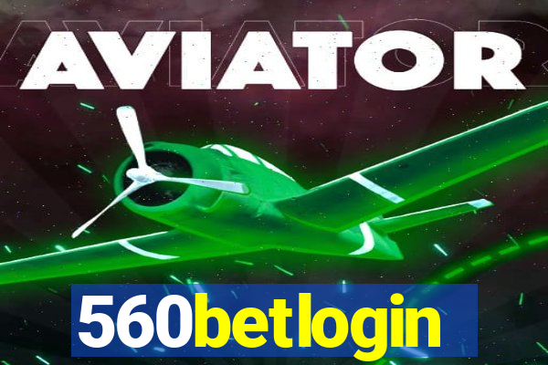 560betlogin