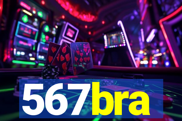 567bra