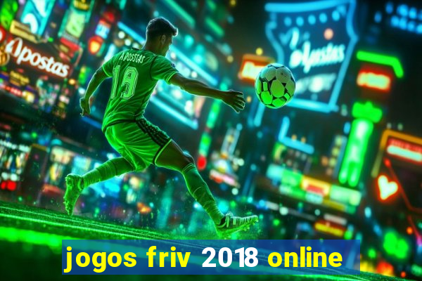 jogos friv 2018 online