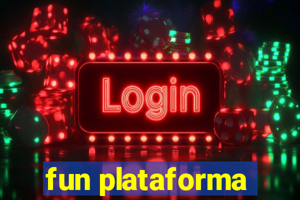 fun plataforma