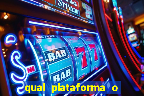 qual plataforma o buzeira joga