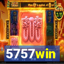 5757win