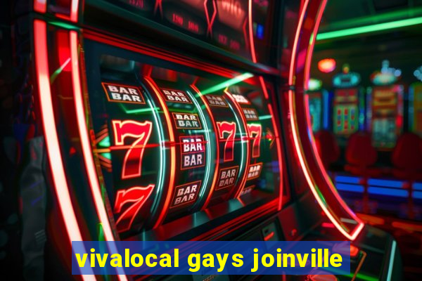 vivalocal gays joinville