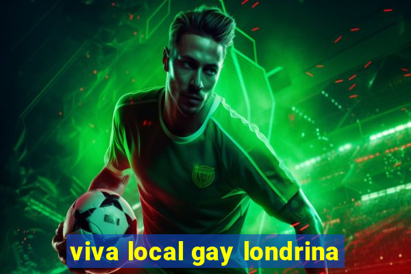 viva local gay londrina