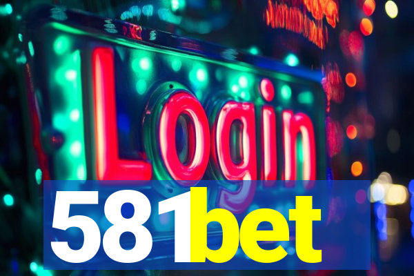 581bet