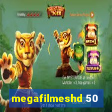 megafilmeshd 50