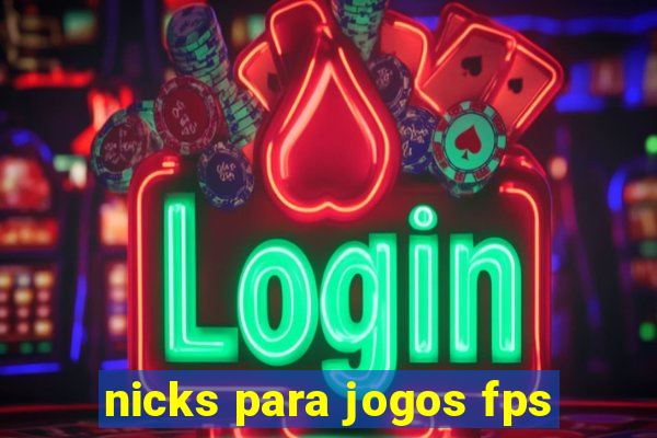 nicks para jogos fps