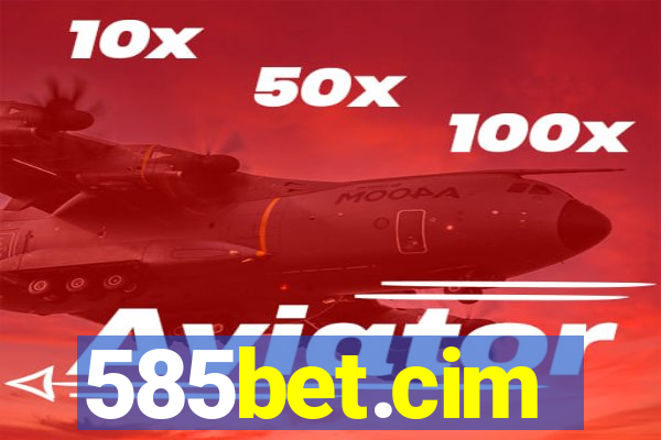 585bet.cim