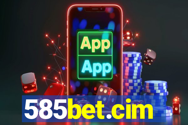 585bet.cim