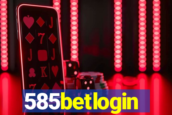 585betlogin