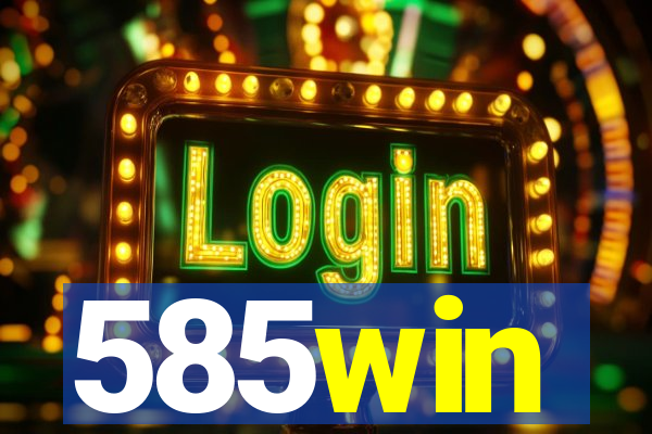 585win