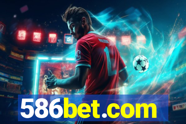 586bet.com