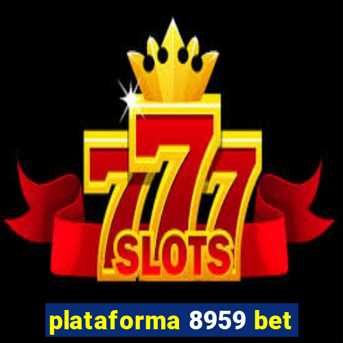 plataforma 8959 bet