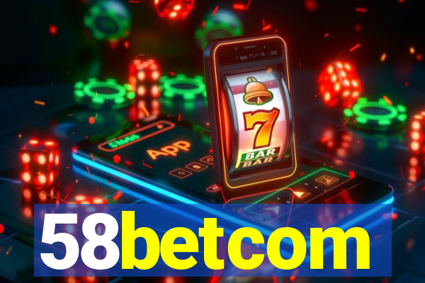 58betcom