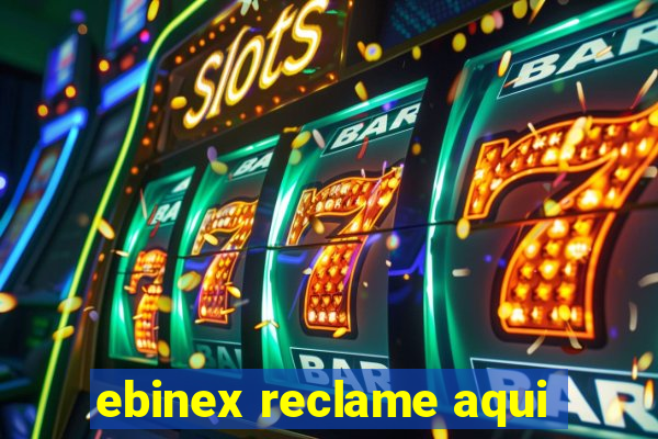 ebinex reclame aqui