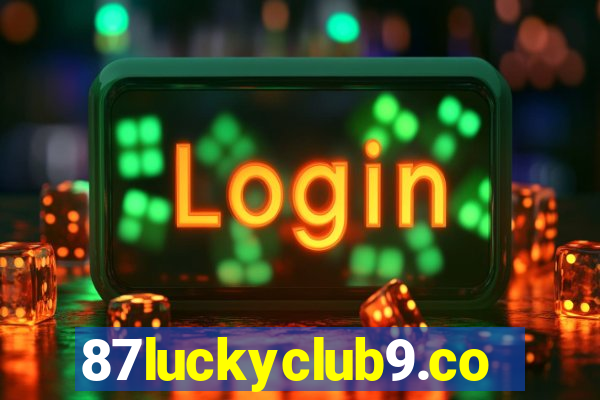 87luckyclub9.com