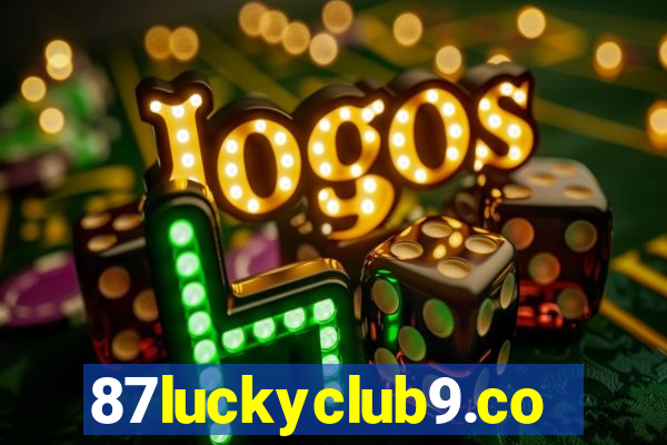 87luckyclub9.com