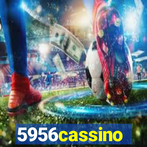 5956cassino