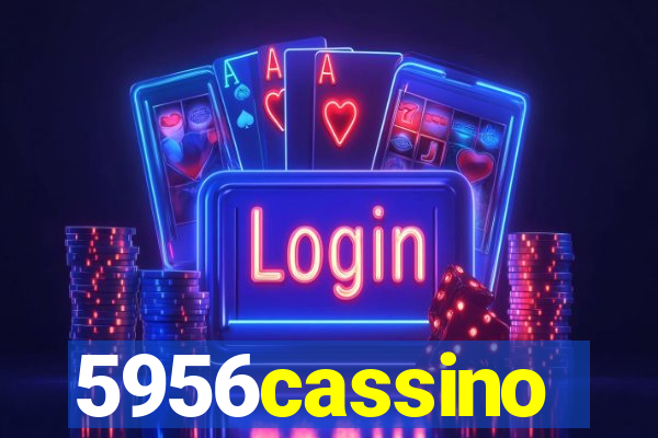 5956cassino