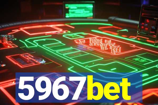 5967bet