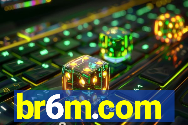 br6m.com