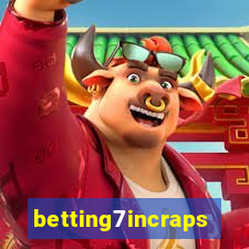 betting7incraps