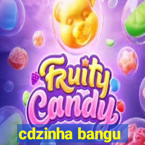 cdzinha bangu