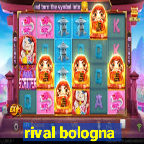 rival bologna