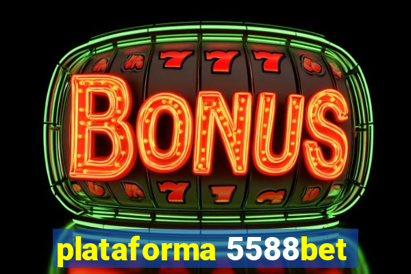 plataforma 5588bet