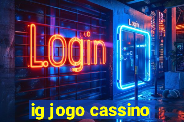 ig jogo cassino